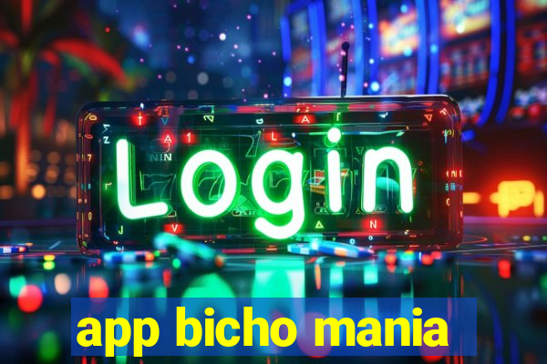 app bicho mania