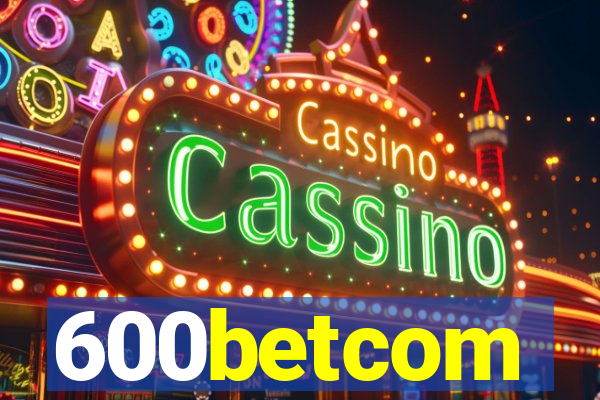 600betcom