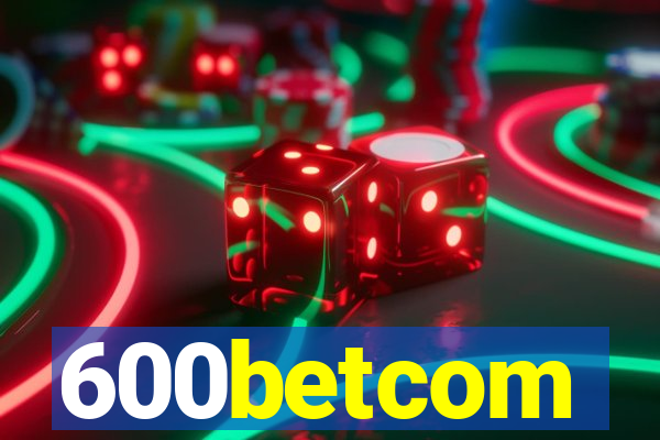600betcom