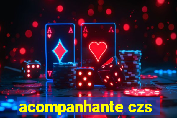 acompanhante czs