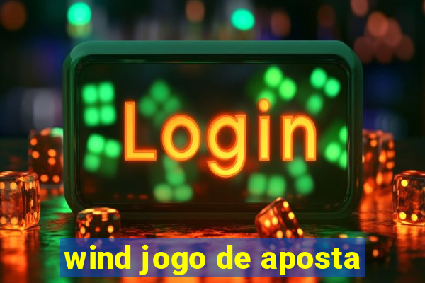 wind jogo de aposta