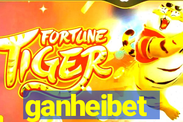 ganheibet