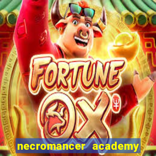 necromancer academy and the genius summoner 98