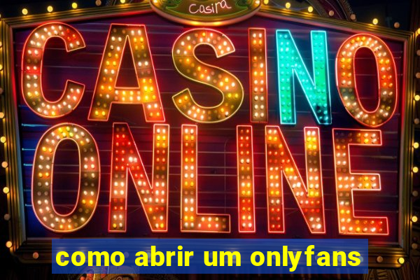 como abrir um onlyfans