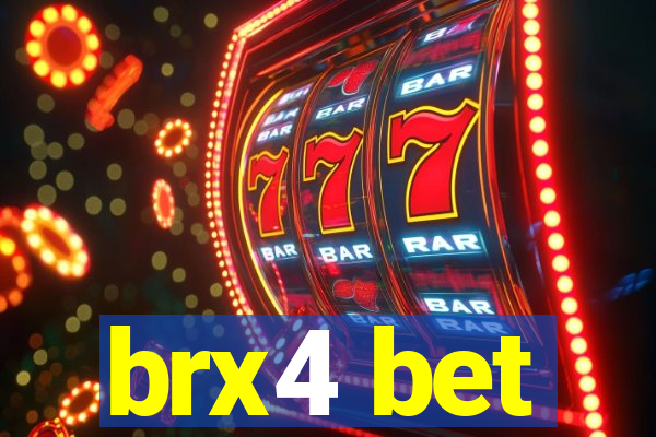 brx4 bet