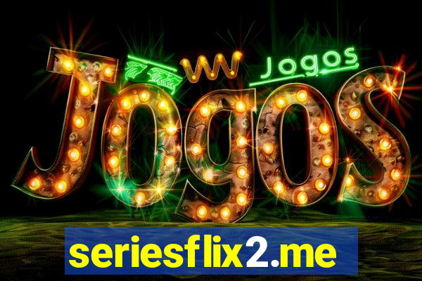 seriesflix2.me