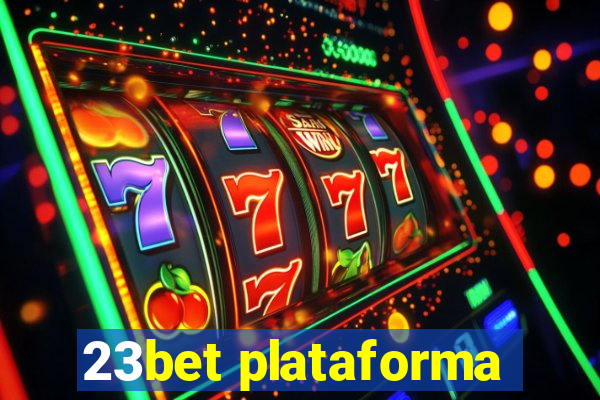 23bet plataforma