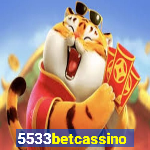 5533betcassino