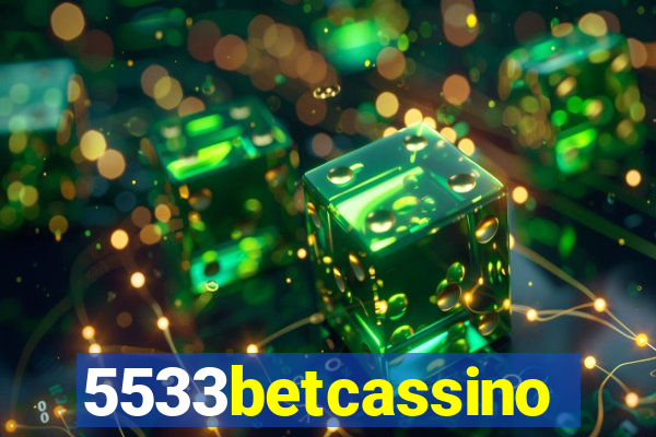 5533betcassino