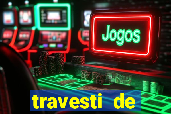 travesti de programa em salvador