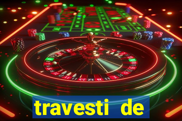 travesti de programa em salvador