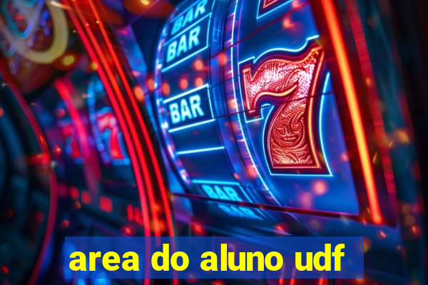 area do aluno udf
