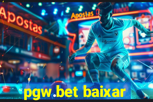 pgw.bet baixar