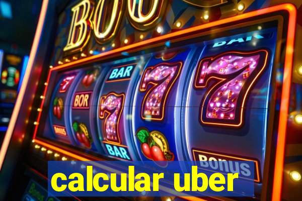 calcular uber