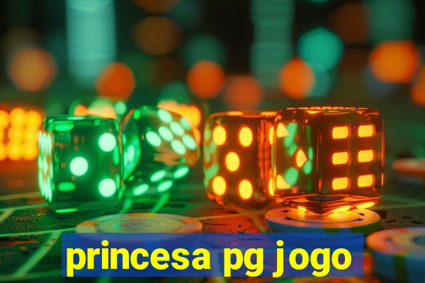 princesa pg jogo