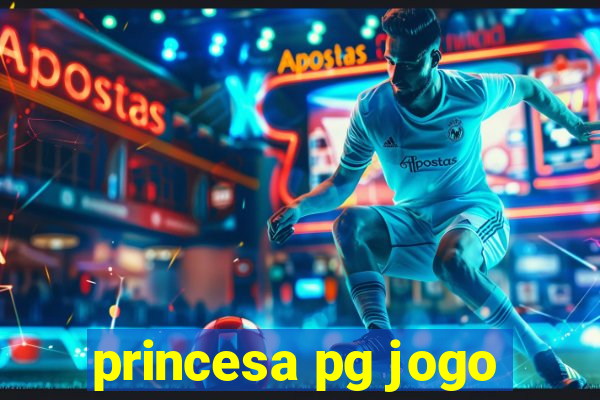 princesa pg jogo