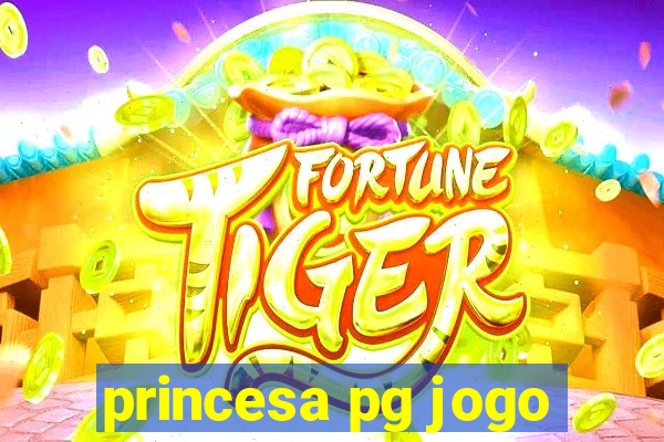 princesa pg jogo