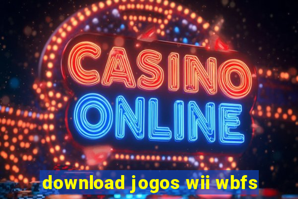 download jogos wii wbfs