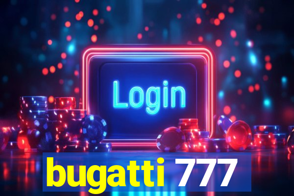 bugatti 777