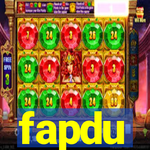 fapdu