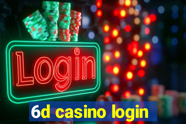 6d casino login