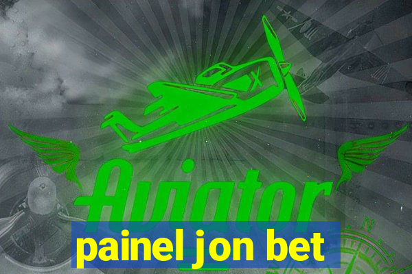 painel jon bet
