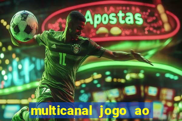 multicanal jogo ao vivo bahia
