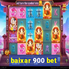 baixar 900 bet