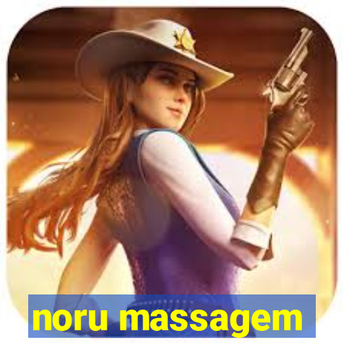 noru massagem