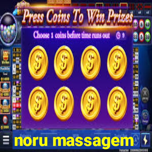 noru massagem