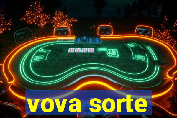 vova sorte