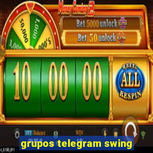 grupos telegram swing