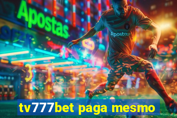 tv777bet paga mesmo
