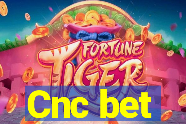 Cnc bet
