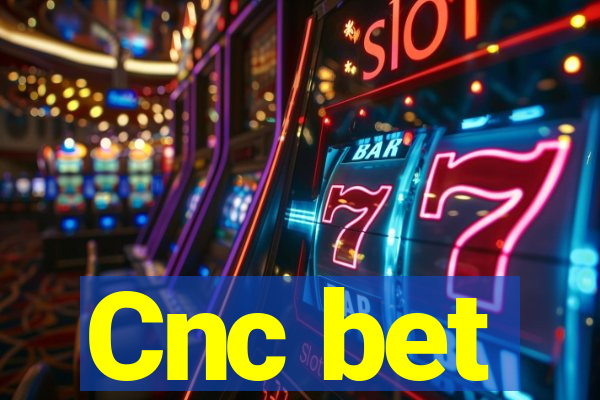 Cnc bet