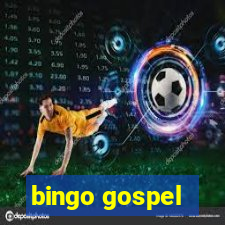 bingo gospel