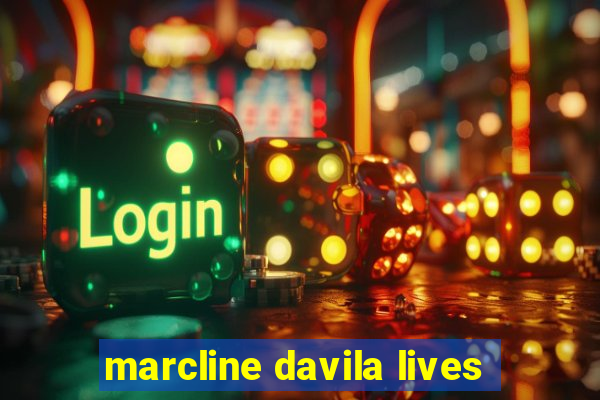 marcline davila lives