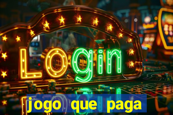 jogo que paga dinheiro de verdade sem precisar depositar