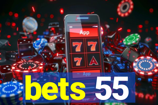 bets 55