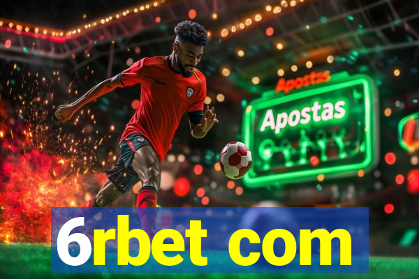 6rbet com