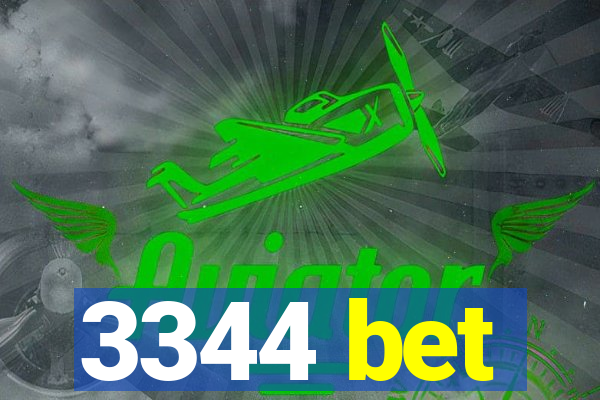 3344 bet