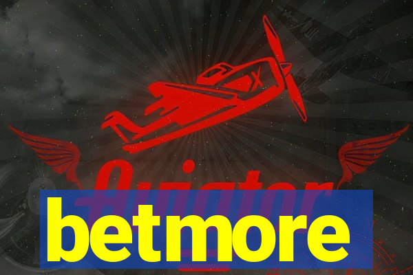 betmore