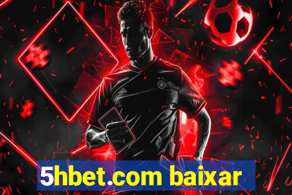 5hbet.com baixar