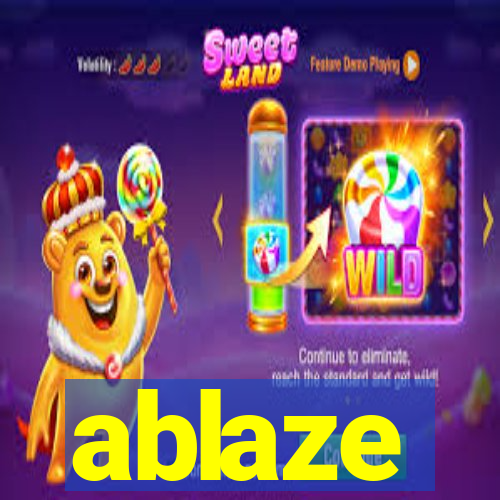 ablaze