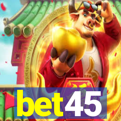 bet45
