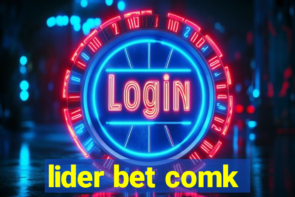 lider bet comk