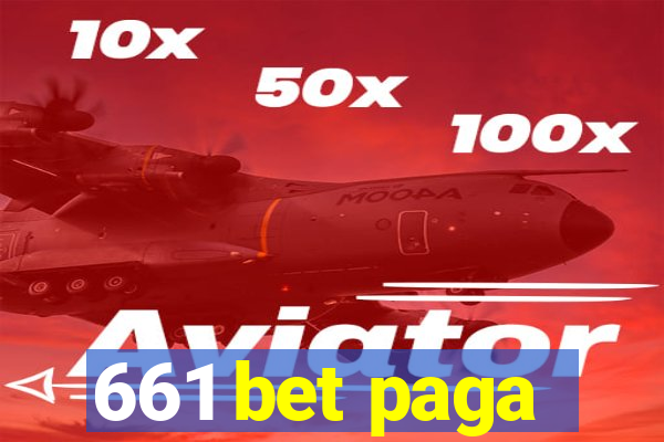 661 bet paga