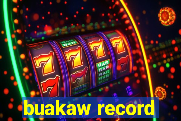 buakaw record
