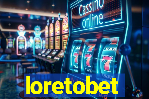 loretobet