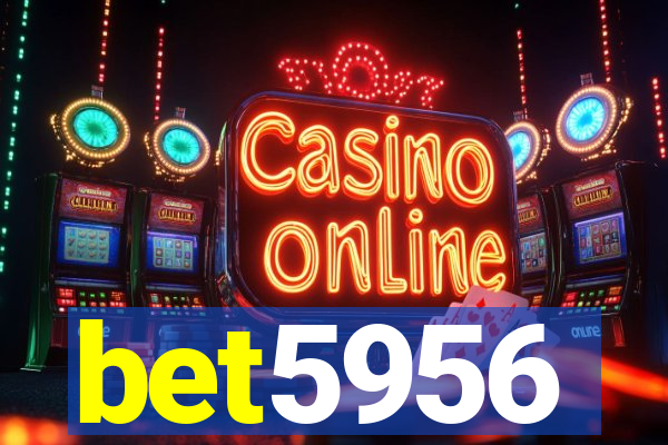 bet5956